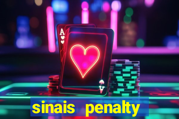 sinais penalty shoot out